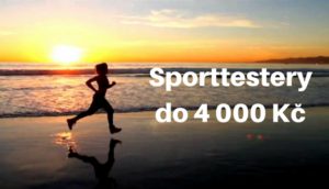 Sporttestery do 4 000 Kč