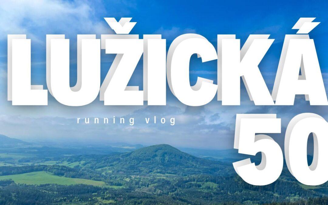 Lužická 50 edice 2024, reportáž z akce a video