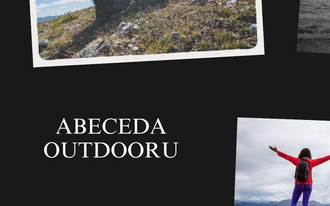 Abeceda outdooru: I